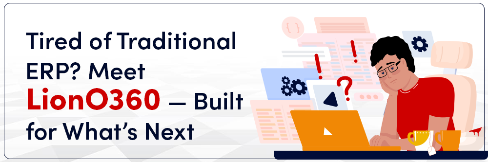 LionO360 ERP to Empower Your Small Businesses