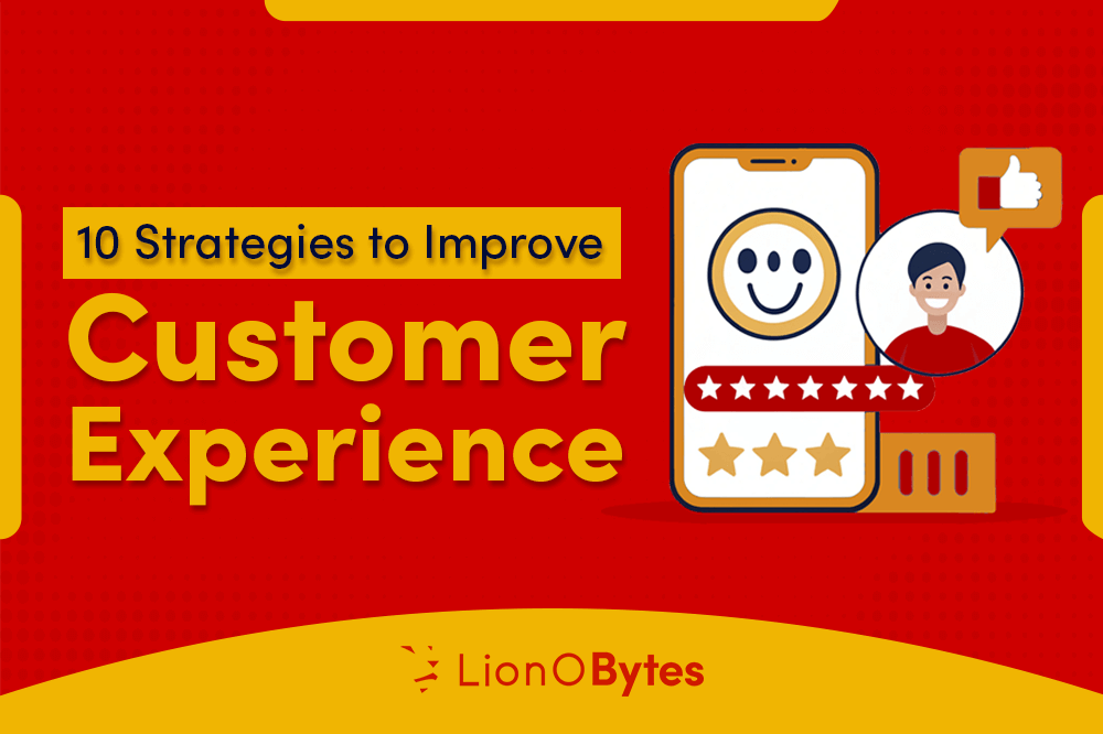 10 Strategies to Improve Customer Experience