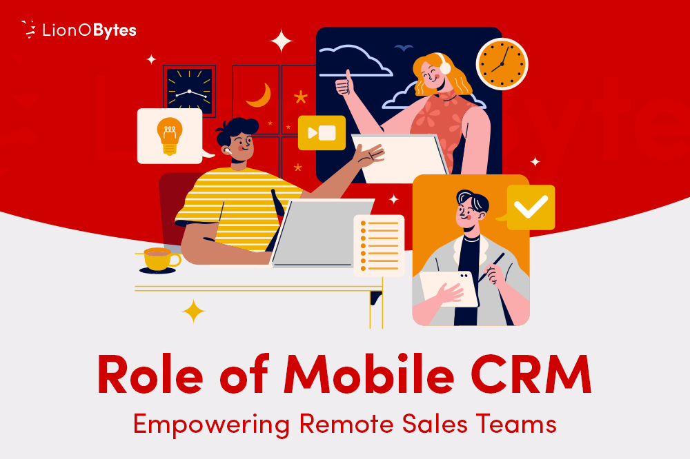 Role of Mobile CRM LionO360