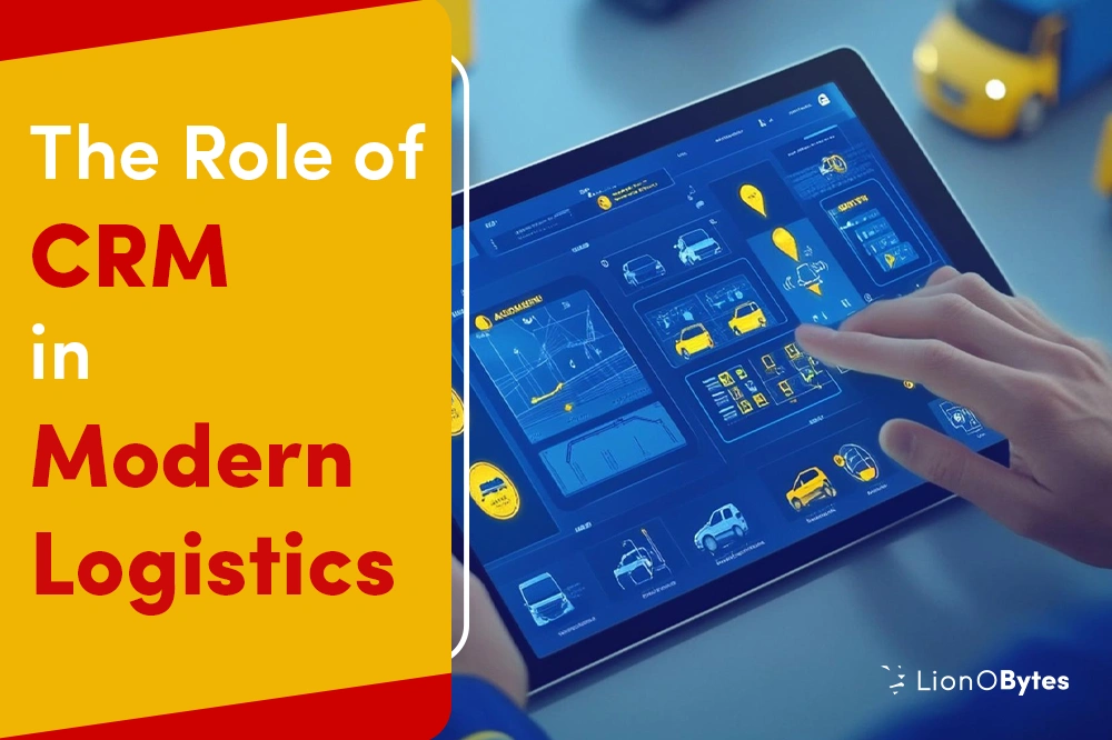 Why CRM Is Essential for the Logistics & Transportation Sector?