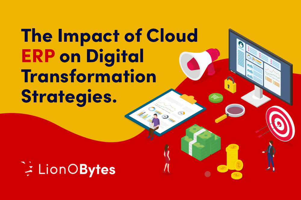 The Impact of Cloud ERP on Digital Transformation Strategies